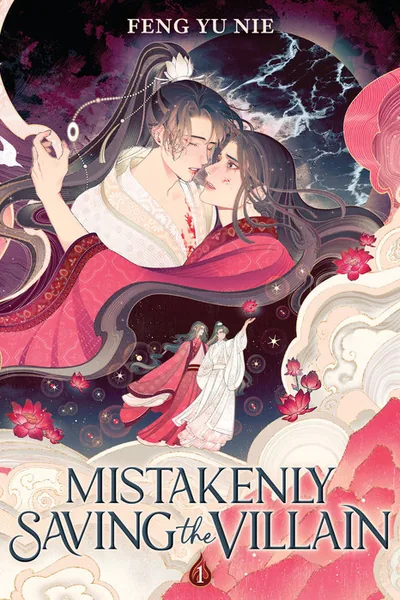 Mistakenly Saving the Villain — BL novel cover (by Feng Yu Nie)